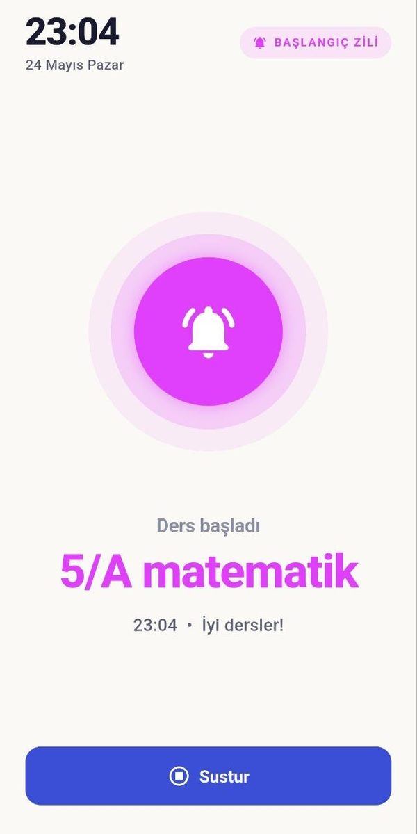 Zil ekranı: Ders başladı, 5/A matematik; altta Sustur düğmesi